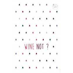 Carte Postale 10x15 « Wine not ? »