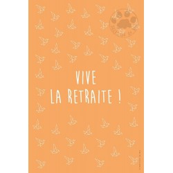 Carte Postale 10x15 "Vive la retraite"